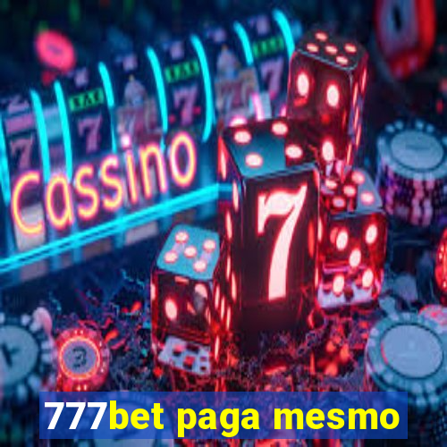 777bet paga mesmo